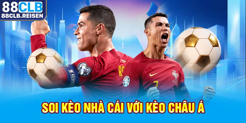 Soi kèo nhà cái với kèo châu Á