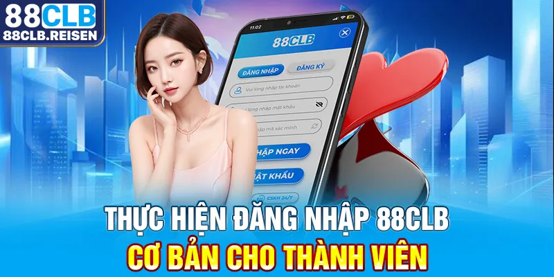 Thực hiện đăng nhập 88CLB cơ bản cho thành viên